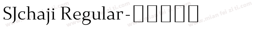 SJchaji Regular字体转换